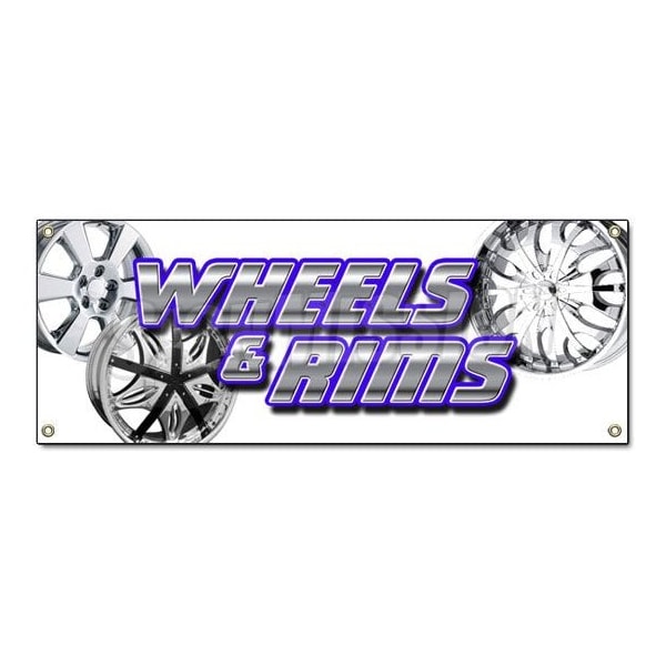 WHEELS & RIMS BANNER SIGN chrome rim wheel tires lease sale used cars auto